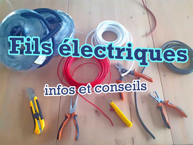 Les fils et cables électriques